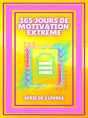 cover image of 365 JOURS DE MOTIVATION EXTRÊME
